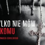 Tylko powiedz wszystkim!